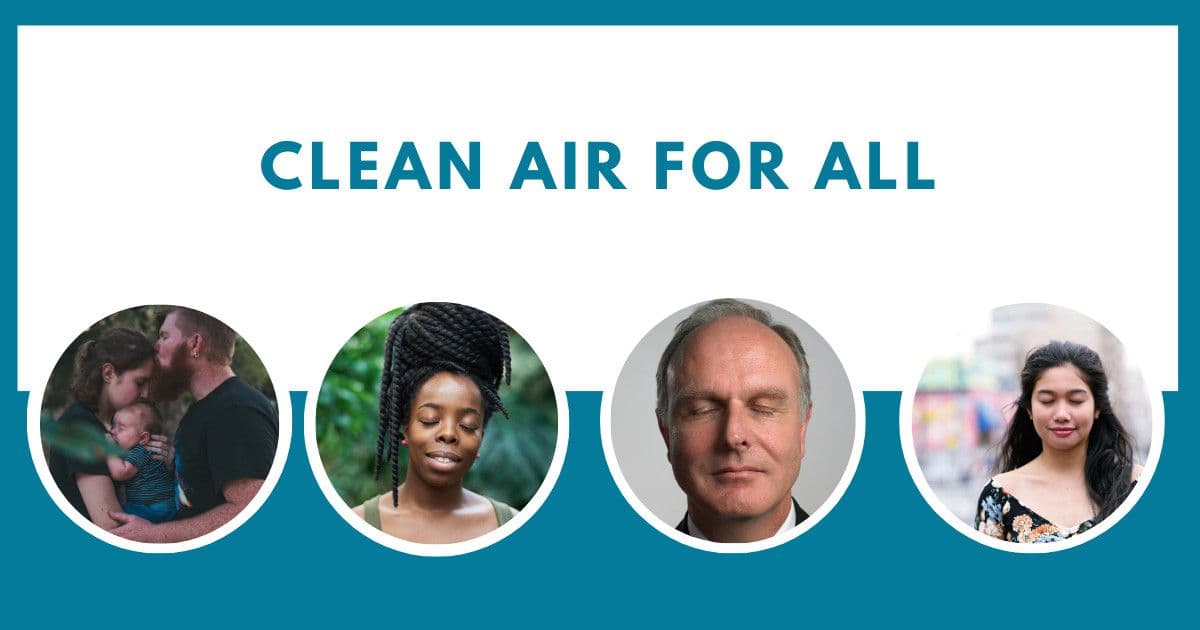 Protect our health. Clean air now!